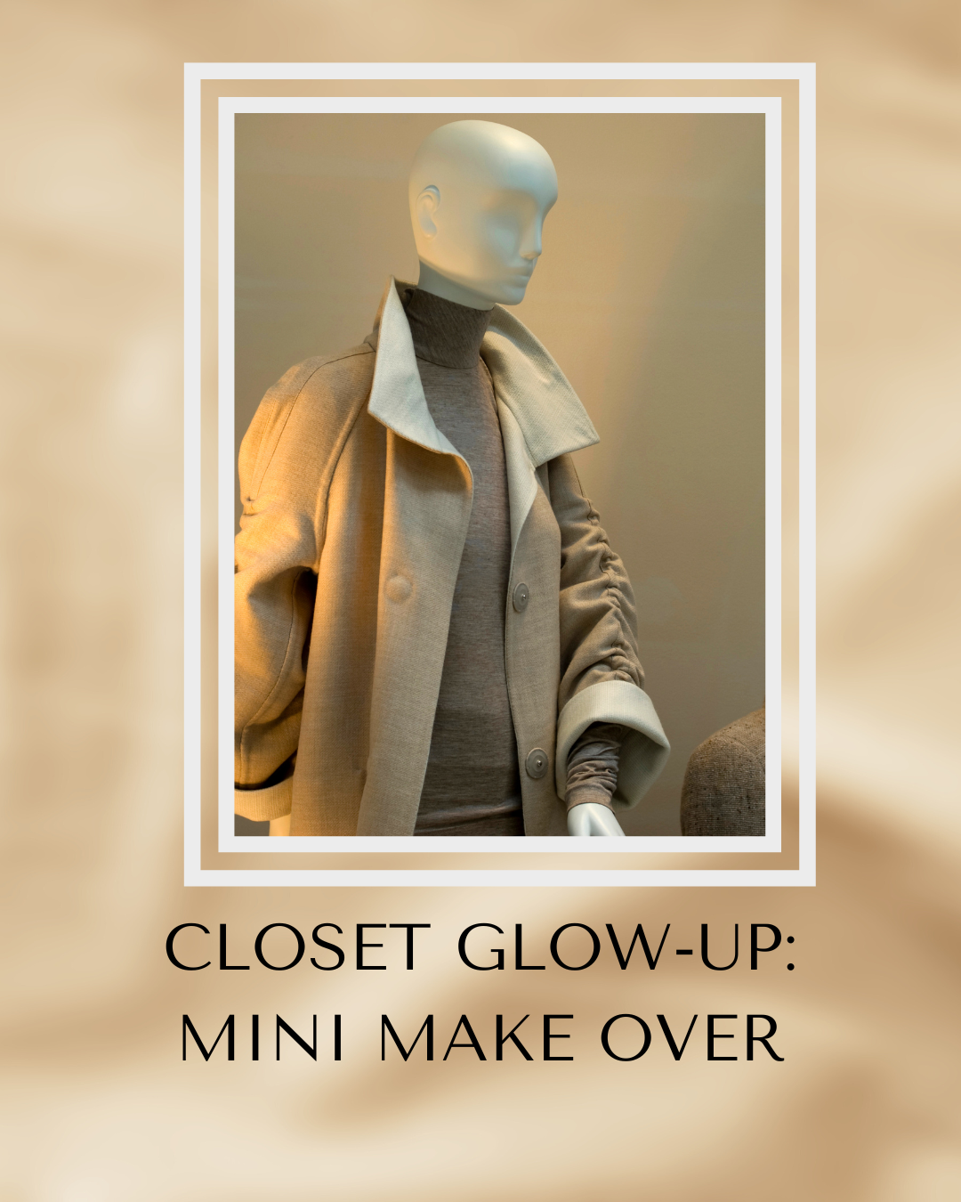 Closet Glow-Up: Mini Makeover